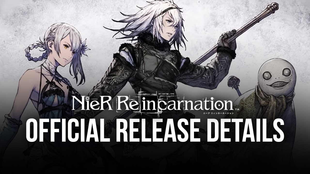 تاریخ انتشار NieR Reincarnation مشخص شد