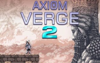 عرضه Axiom Verge 2 برای کامپیوتر