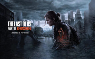 رونمایی رسمی و تریلر ریمستر بازی Last of Us Part 2 نسخه PS5